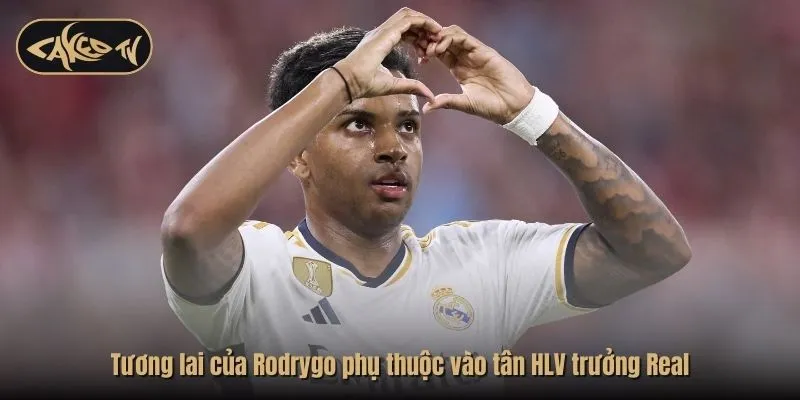 Tương lai của Rodrygo phụ thuộc vào tân HLV trưởng Real